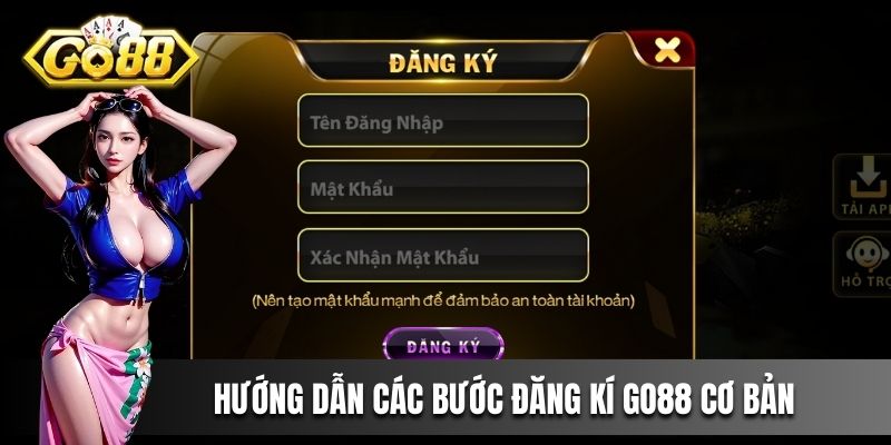 Hướng dẫn tân binh các bước đăng kí cơ bản